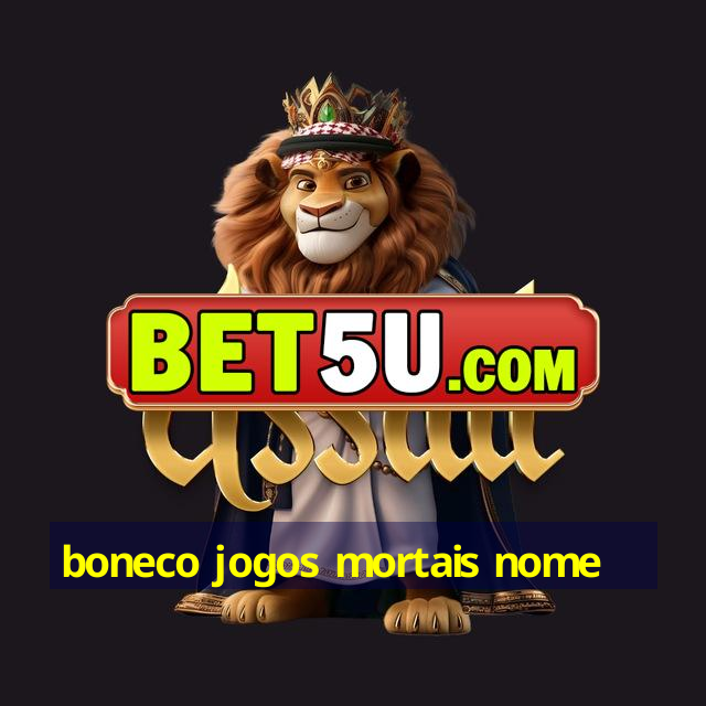 boneco jogos mortais nome